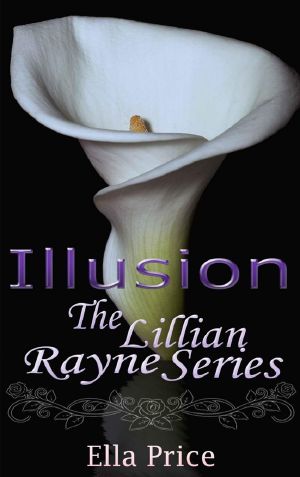 [Lillian Rayne 03] • Illusion · Volume 3